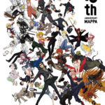 大人気アニメスタジオ、MAPPAの設立10周年展示会「MAPPA SHOWCASE 10th ANNIVERSARY」