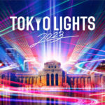 世界最高峰のプロジェクションマッピングと光の体験「TOKYO LIGHTS 2023 Nov.BLUE」